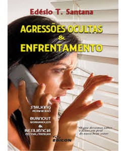 Agressões Ocultas & Enfrentamento